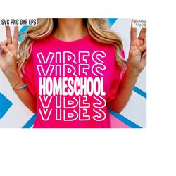 homeschool vibes | homeschooling svgs | homeschool mom pngs | homeschooler tshirt designs | teaching | work from home |