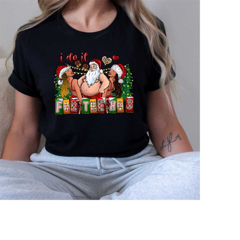 MR-1810202318487-i-do-it-for-the-hos-shirt-funny-christmas-santa-claus-t-image-1.jpg