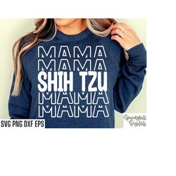 shih tzu mama svgs | shih-tzu dog cut files | dog shirt designs | pet owner svgs | dog lover pngs | cricut svg file | mo