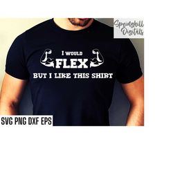funny muscles svg | flexing quote | workout shirt svg | gym tshirt design | training | training | personal trainer | bod