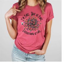 i'm fine everything is fine shirt gift for christmas,introverts christmas shirt gift,anxiety shirt gift for xmas,tangled