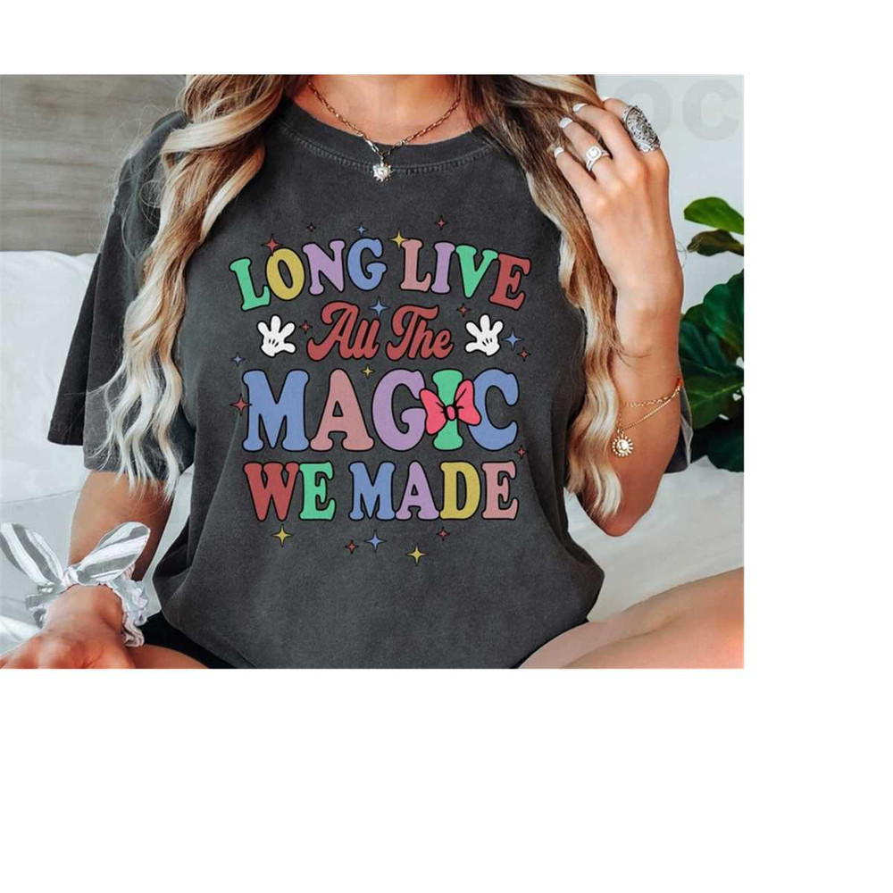 MR-18102023185324-enchanting-all-the-magic-long-live-the-magic-we-made-comfort-colors-tee-disney-castle-inspired-1971-design-disney-castle-shirt.jpg