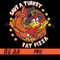 Save-A-Turkey-Eat-Pizza-PNG,-Turkey-Thanksgiving-PNG,-Thankgiving-PNG.jpg