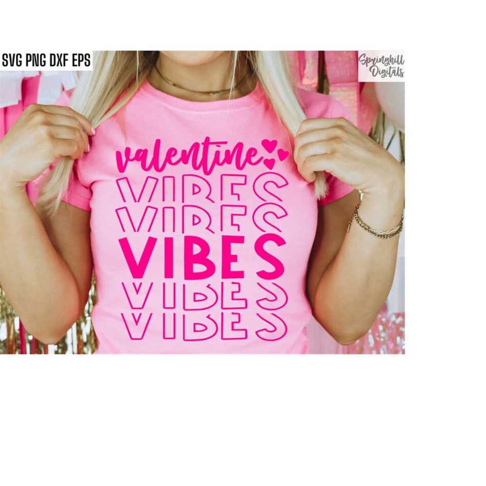MR-18102023185642-valentine-vibes-png-valentines-day-cut-files-v-day-tshirt-image-1.jpg