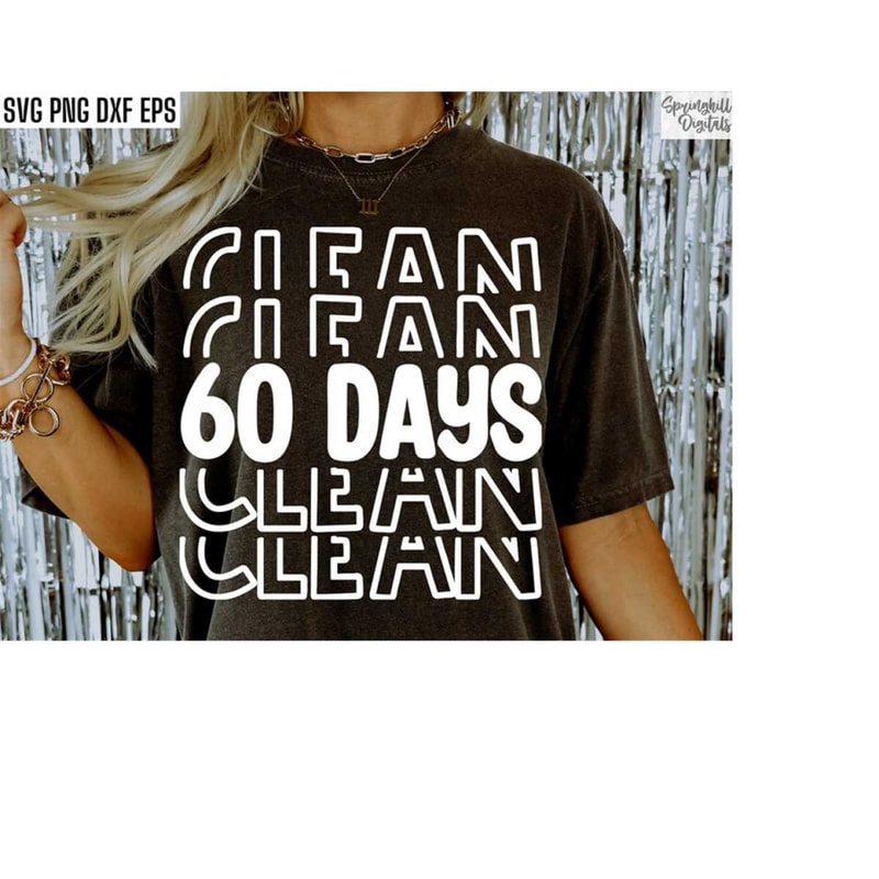 MR-181020231957-60-days-clean-sobriety-shirt-svg-one-year-sober-pngs-clean-image-1.jpg