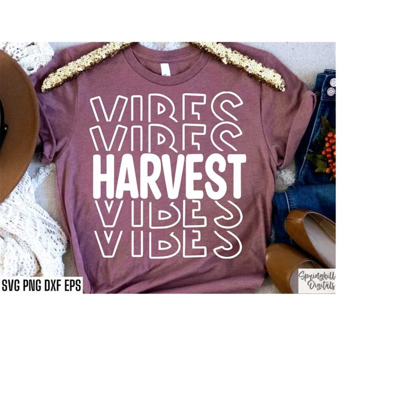 MR-1810202319916-harvest-vibes-svg-harvest-cut-files-thanksgiving-svgs-image-1.jpg