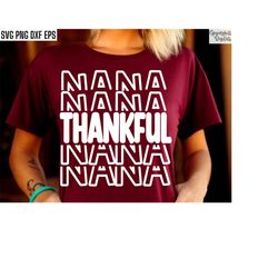 thankful nana svg | thanksgiving svgs | blessed grandma svgs | thanksgiving shirt design | grateful svgs | turkey tshirt