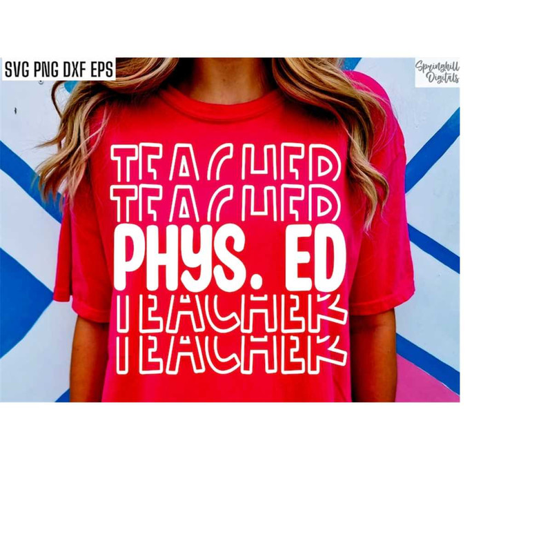 MR-18102023191417-gym-teacher-svgs-phys-ed-cut-files-teaching-shirt-svgs-image-1.jpg