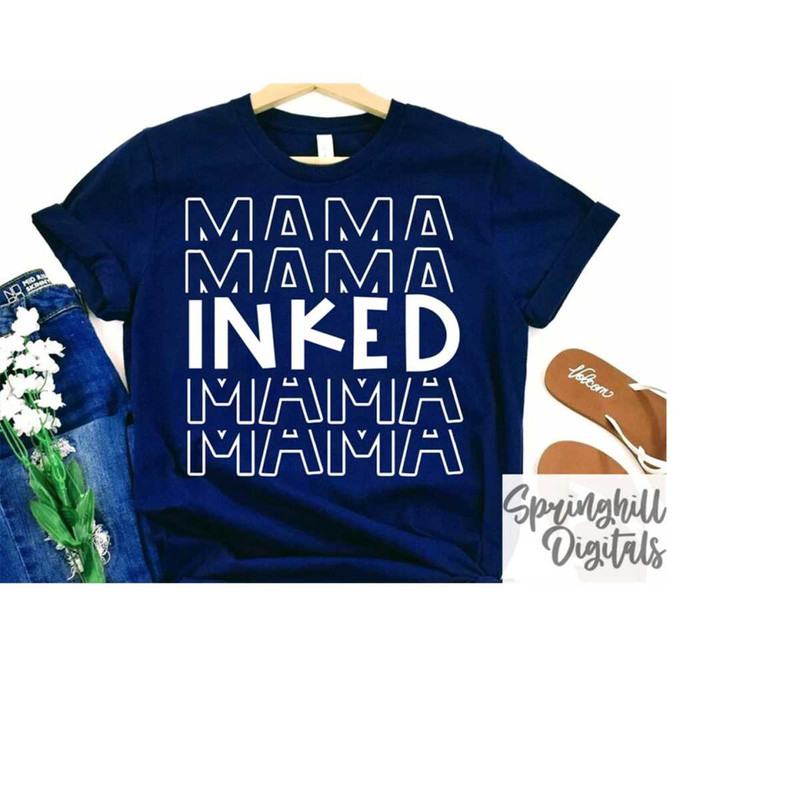 MR-18102023192123-inked-mama-svg-tattoo-mom-quote-t-shirt-cut-file-tshirt-image-1.jpg