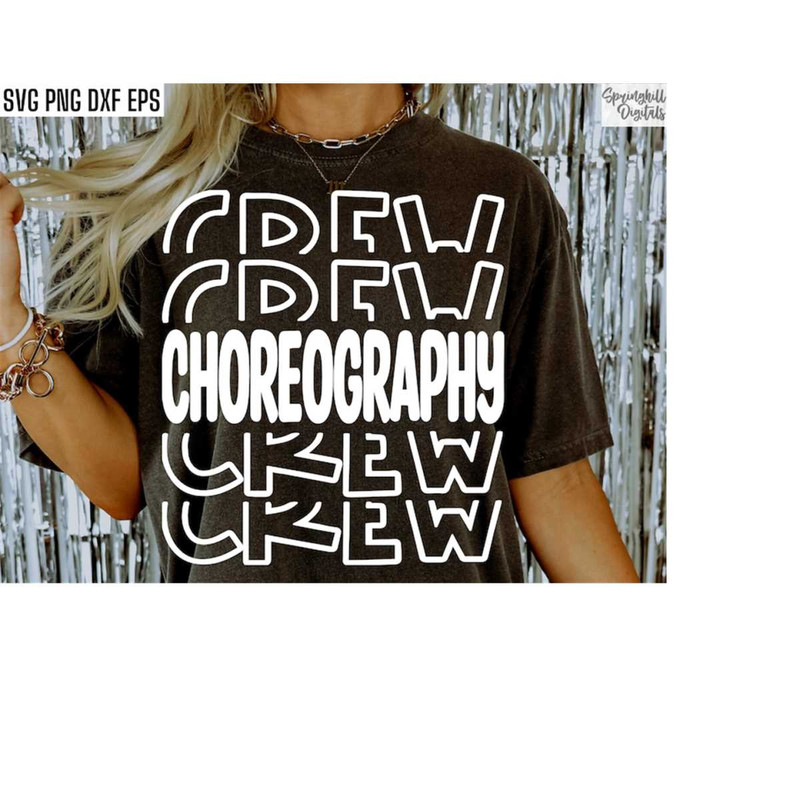 MR-18102023192124-choreography-crew-dance-svgs-dancer-tshirt-designs-image-1.jpg