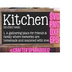 Kitchen Svg | Kitchen Sign Svg | Farmhouse Sign Svg | Kitchen Definition | Kitchen Decal | Cooking Svg | Kitchen Quote S