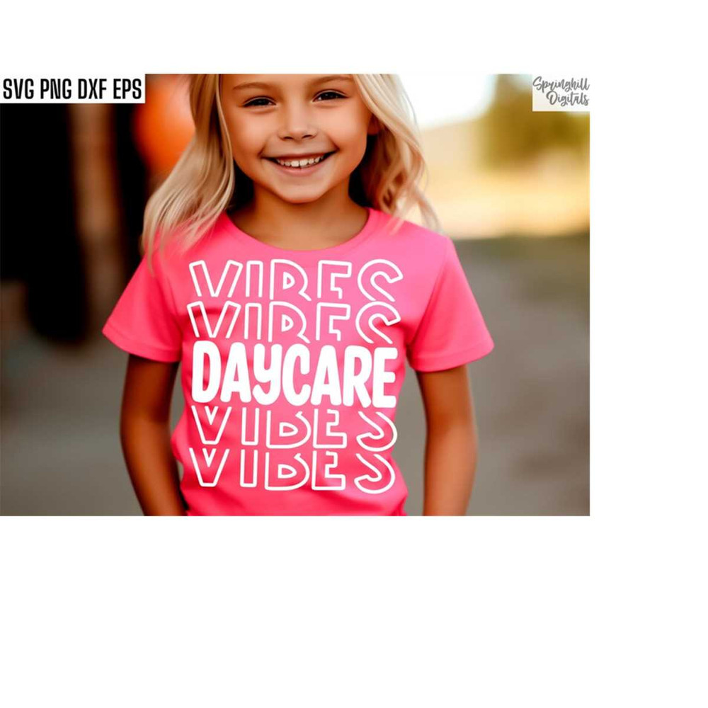 MR-18102023193435-daycare-vibes-svgs-childcare-worker-svgs-daycare-t-shirt-image-1.jpg