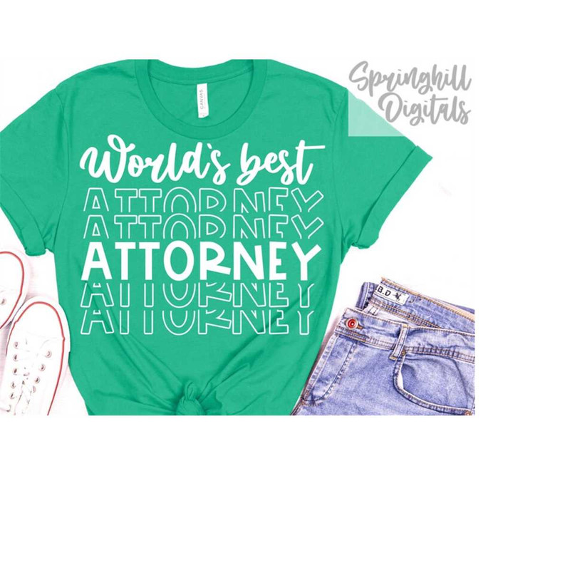 MR-18102023193459-worlds-best-attorney-t-shirt-cut-files-lawyer-quote-svgs-image-1.jpg