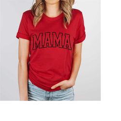 mama mama shirt, mom shirt, gift for mom, mother's day shirt, mother's day gift, mama, new mom, trendy mom