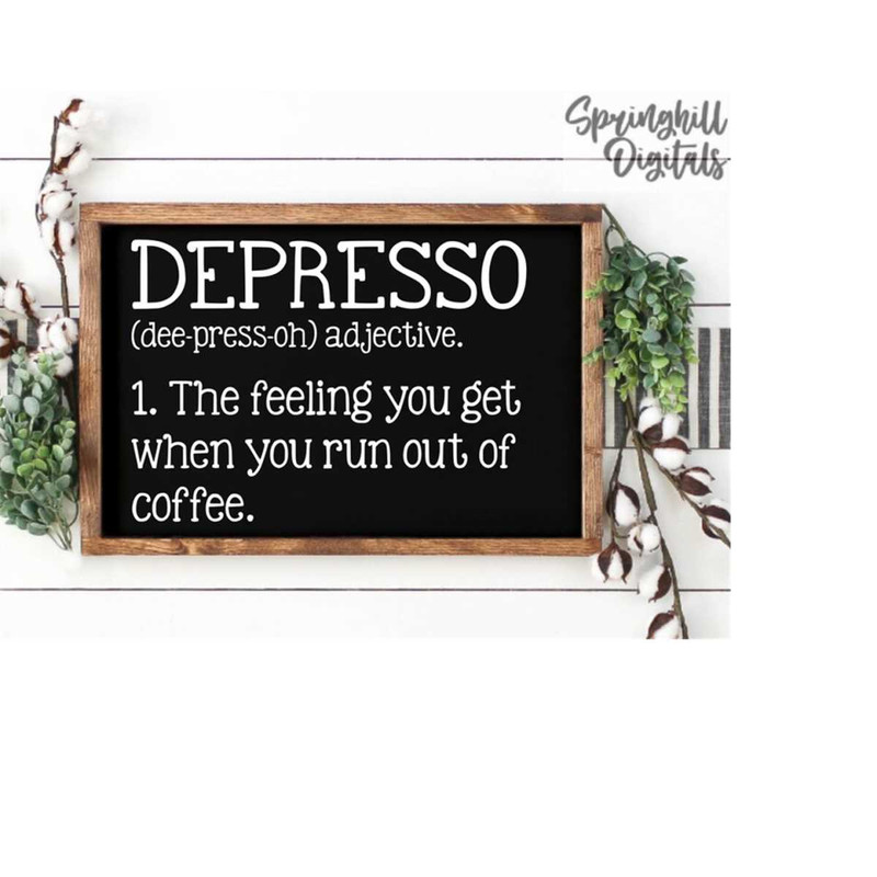 MR-18102023193610-depresso-quote-definition-svg-funny-saying-svg-image-1.jpg