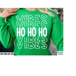 ho ho ho vibes svg | matching family christmas sweater svgs | holiday group tshirt svgs | christmas cut files | christma