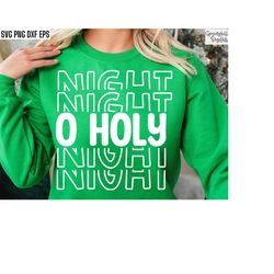 o holy night svg | christmas carol svgs | holiday sweater pngs | xmas songs svg | christmas shirt cut files | christmas