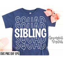 sibling squad svgs | matching t-shirt cut files | sibling shirt designs | brother sister tshirt | big little brother | b