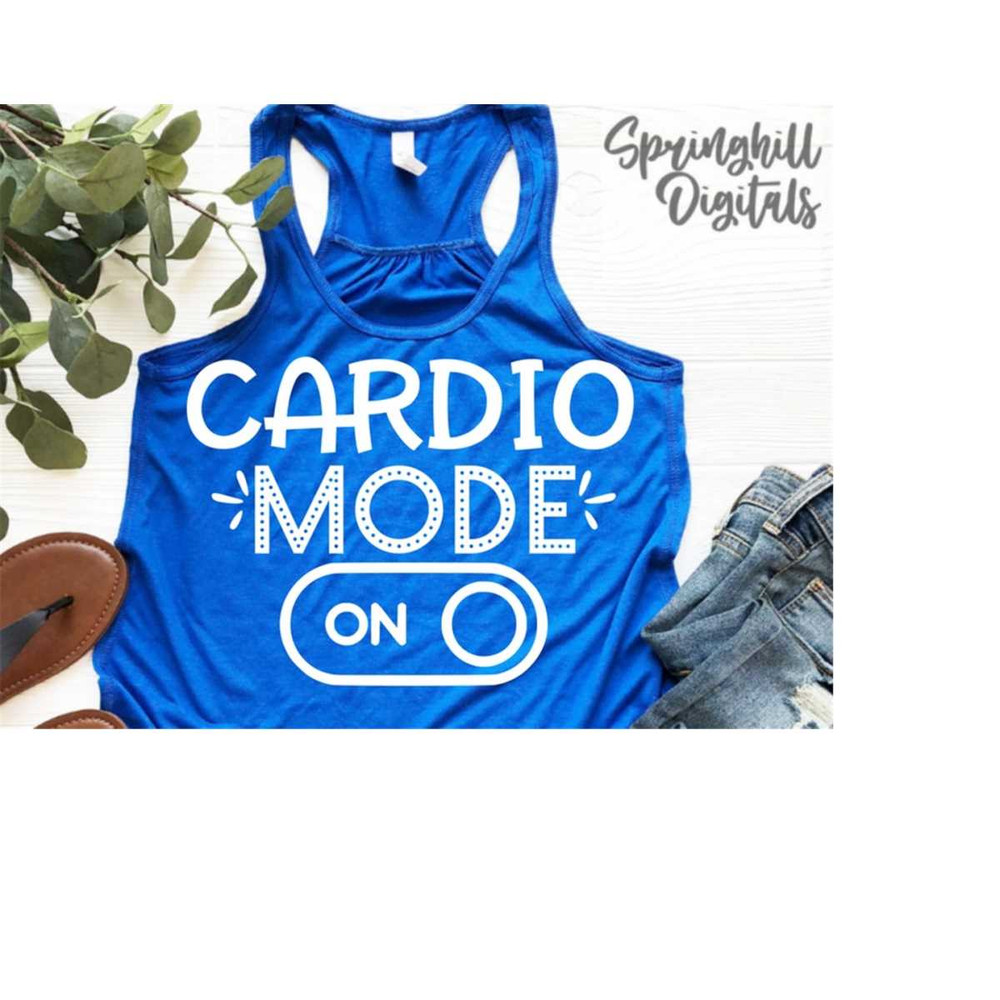 MR-18102023195416-cardio-mode-on-gym-shirt-svg-workout-t-shirt-cut-file-image-1.jpg
