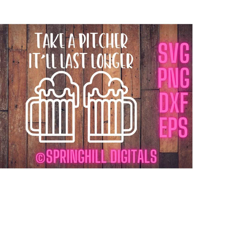 MR-1810202320123-take-a-pitcher-beer-pitcher-svg-beer-shirt-svg-st-pattys-image-1.jpg