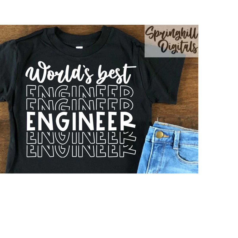 MR-1810202320535-worlds-best-engineer-engineering-svgs-engineer-t-shirt-svg-image-1.jpg
