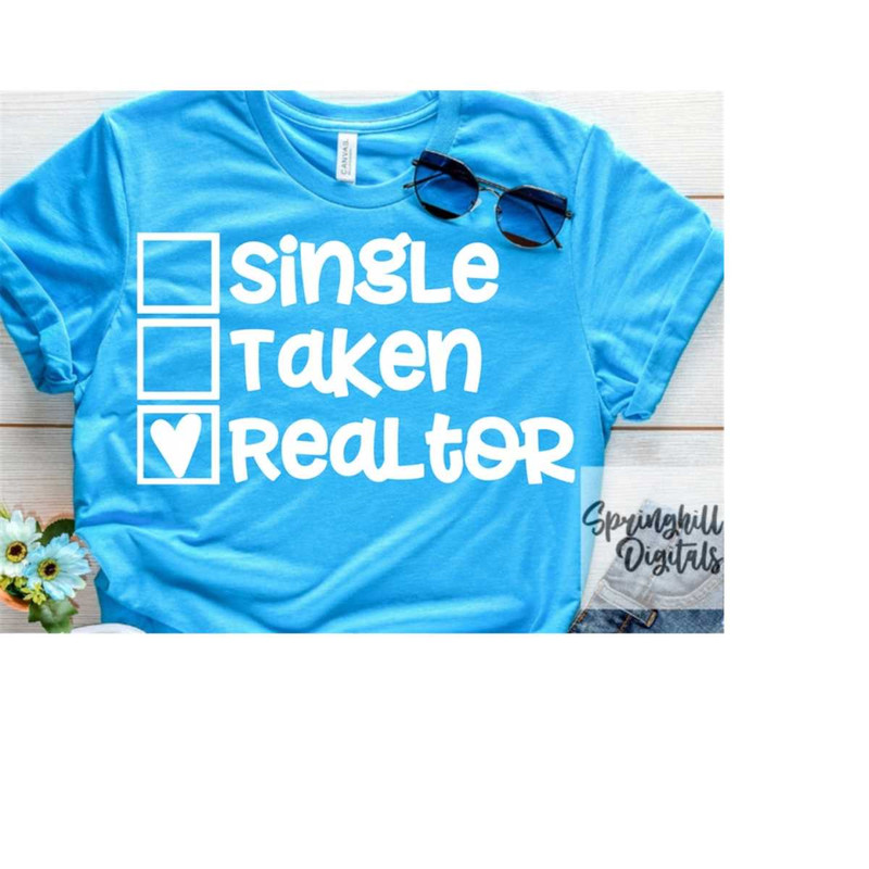 MR-18102023201531-single-taken-svg-realtor-svgs-valentines-day-svgs-tshirt-image-1.jpg