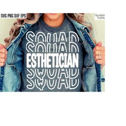 esthetician squad svg | esthetician shirt png | cosmetology cut files | esthetician tshirt designs | skin care quotes |