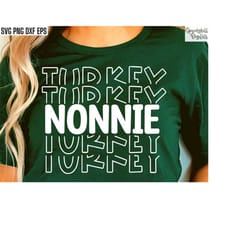 nonnie turkey svg | thanksgiving shirt svgs | matching family svgs | gobble til you wobble | thanksgiving png designs |