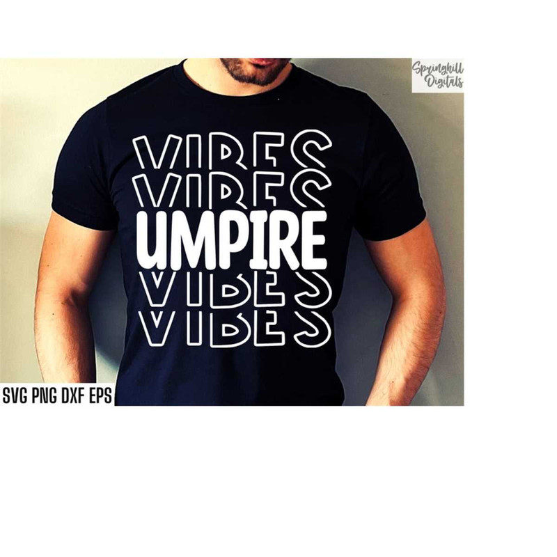 MR-18102023203120-umpire-vibes-svg-ump-t-shirt-svgs-baseball-game-svgs-image-1.jpg