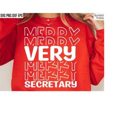 merry secretary svg | very merry svgs | christmas shirt pngs | school job shirt | holiday work shirt svgs | office staff