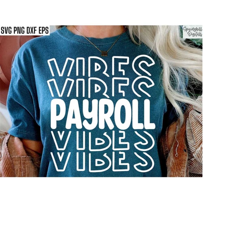 MR-18102023204334-payroll-vibes-svg-office-job-t-shirt-designs-payroll-image-1.jpg