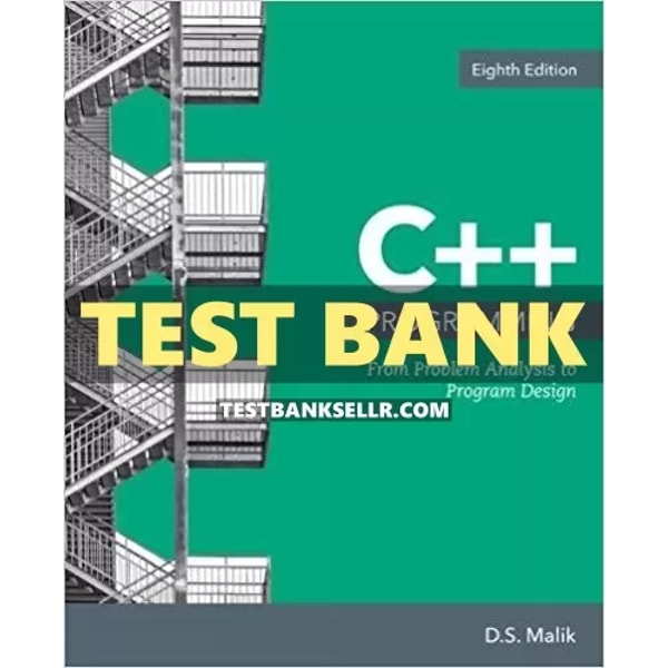 Test Bank for C++ Programming From Problem Analysis to Progr | Inspire ...