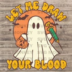Vampire Ghost Let Me Draw Your Blood SVG Graphic File SVG EPS DXF PNg