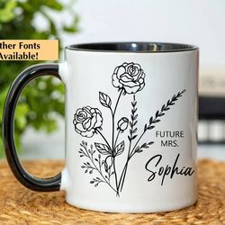 future mrs mug bride to be mug personalized future mrs gift bride mug engagement gift bridal shower gift custom bride bo