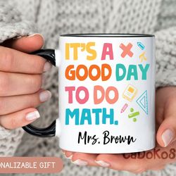 personalized it's a good day to do math, math mug personalized, math teacher gift, math lover gift, math teacher mug, gi