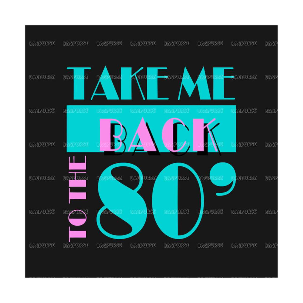 MR-18102023232531-take-me-back-to-the-80s-png-retro-design-printable-file-image-1.jpg