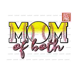 mom of both png, baseball mom png, softball mom png, sports, file designs for sublimation or print, instant digital down