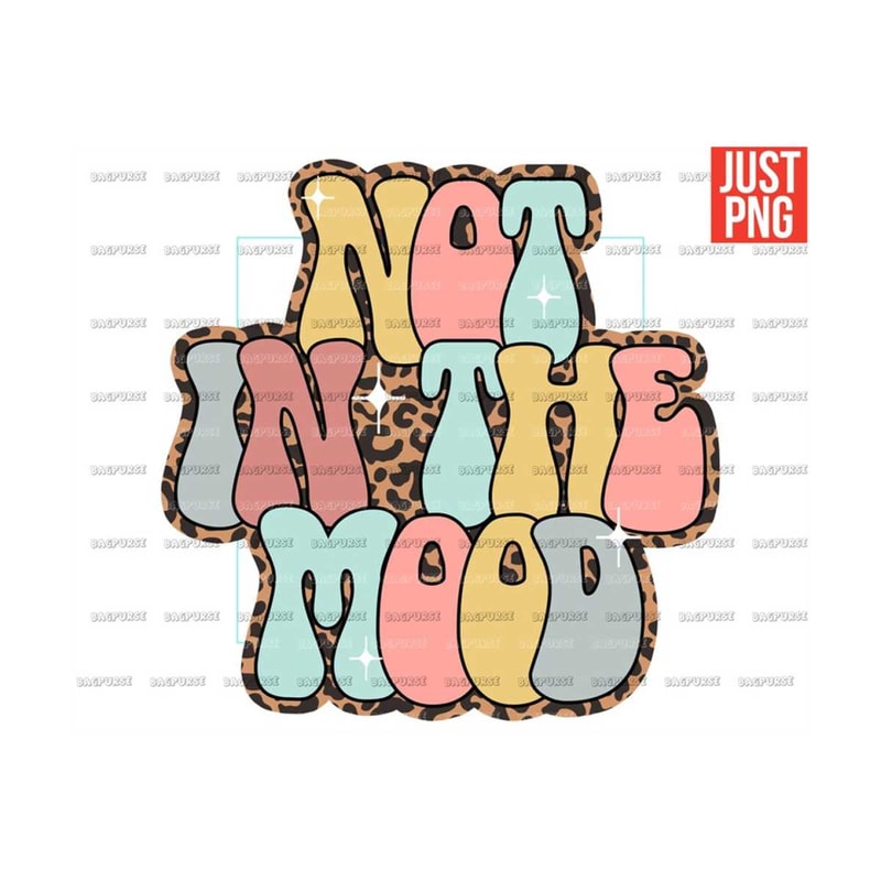 MR-18102023233838-not-in-the-mood-png-file-design-for-sublimation-or-print-image-1.jpg