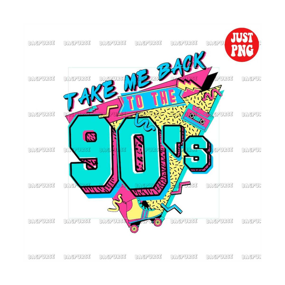 MR-18102023235314-take-me-back-to-the-90s-png-digital-download-printable-file-image-1.jpg