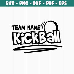 kickball svg, kickball team svg, kickball game svg, shirt design, dxf, eps, cricut, cutting file, silhouette, kickball f