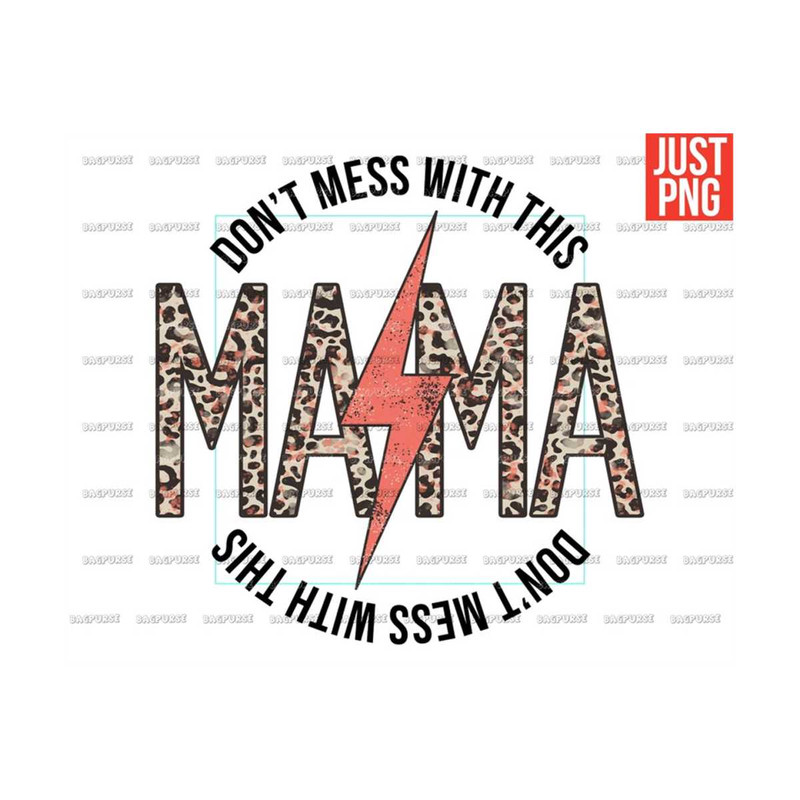 MR-191020230176-dont-mess-with-this-mama-png-mama-sublimation-leopard-image-1.jpg