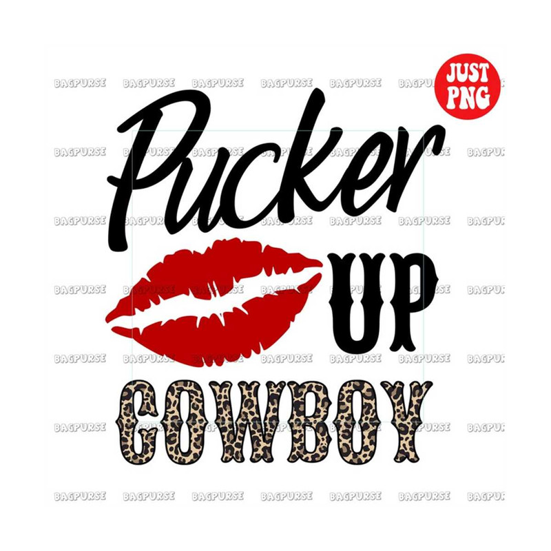 MR-1910202302412-pucker-up-cowboy-png-pucker-up-sublimation-funny-image-1.jpg