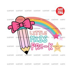 little miss pre k png | little miss pre-k sublimation | pencil bow tie rainbow design digital printable file shirt | gir