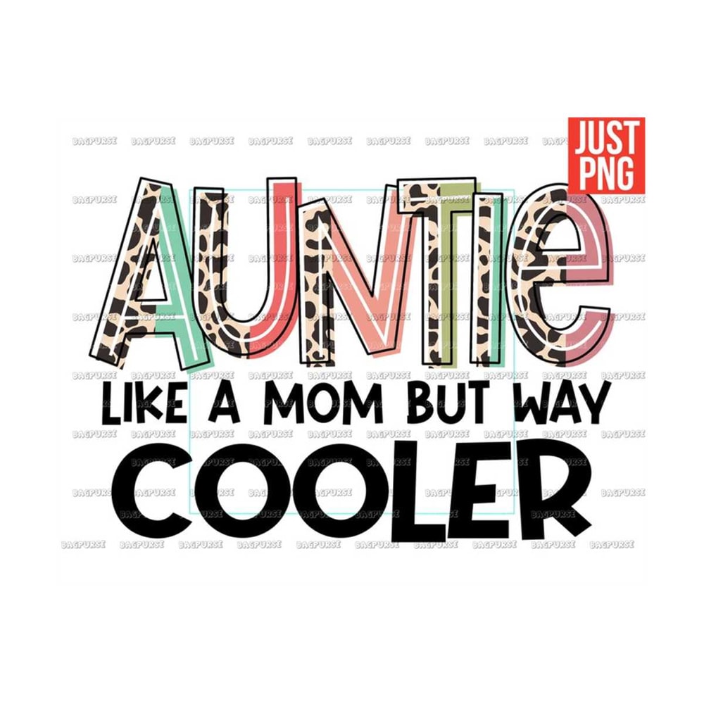 MR-1910202302730-auntie-png-auntie-like-a-mom-but-way-cooler-file-design-for-image-1.jpg