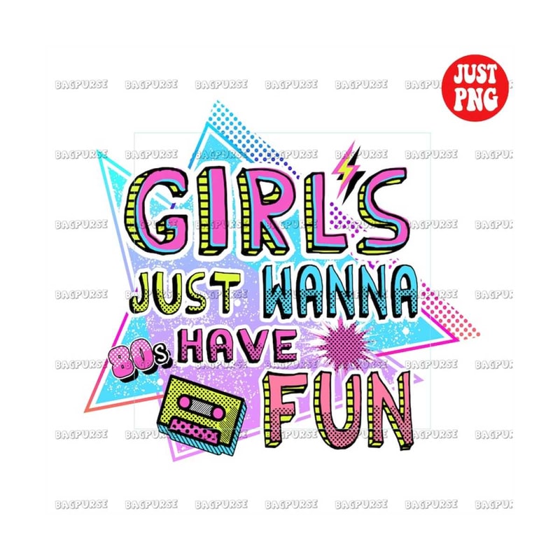 MR-1910202302819-girls-just-wanna-have-fun-retro-sublimation-1980s-design-image-1.jpg