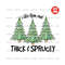MR-1910202303158-i-like-them-real-thick-and-sprucey-christmas-tree-design-image-1.jpg