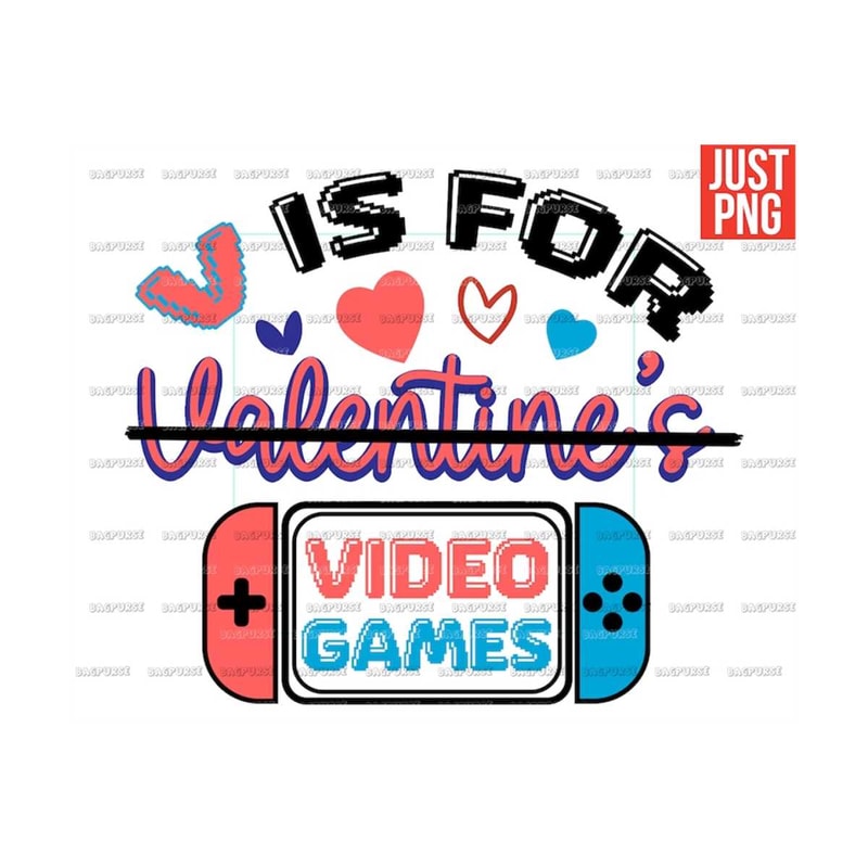 MR-1910202304312-v-is-for-video-games-png-funny-valentines-day-png-kids-image-1.jpg