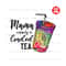 MR-1910202304620-mama-needs-a-loaded-tea-png-loaded-tea-loaded-tea-tie-dye-image-1.jpg