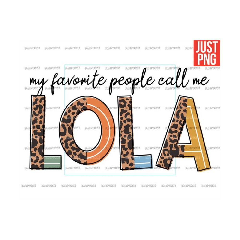 MR-191020231237-my-favorite-people-call-me-lola-png-lola-png-file-designs-image-1.jpg