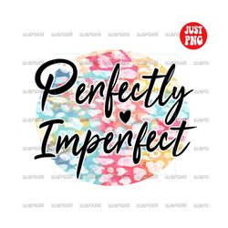 perfectly imperfect png, instant digital download, perfectly imperfect colorfull leopard design clipart printable file